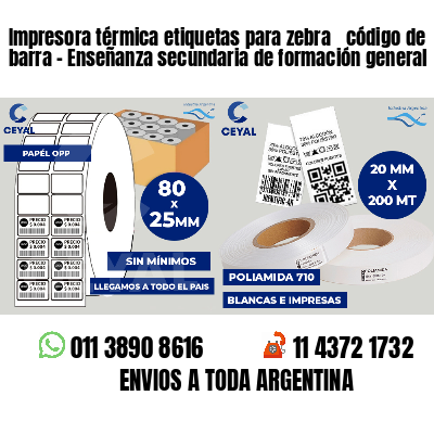 Impresora térmica etiquetas para zebra  código de barra - Enseñanza secundaria de formación general